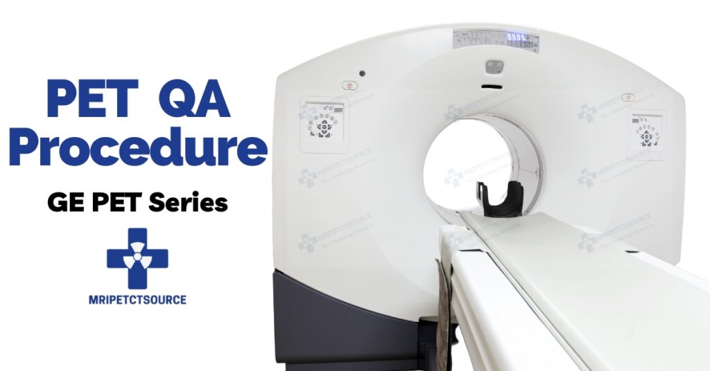 ge pet dqa procedure, pet quality assurance, pet qa scan