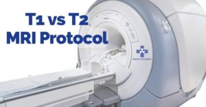 t1 vs t2 mri protocols, difference between t1 and t2 mri