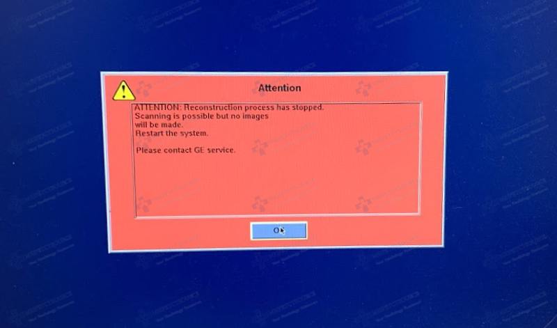 Attention Reconstruction process has stopped. Scanning is possible but no images will be made. Restart the system. Please contact GE service. GE ct error message